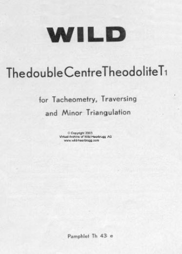 Wild T1 (old type) User Manual Wild T1 (old type) User Manual