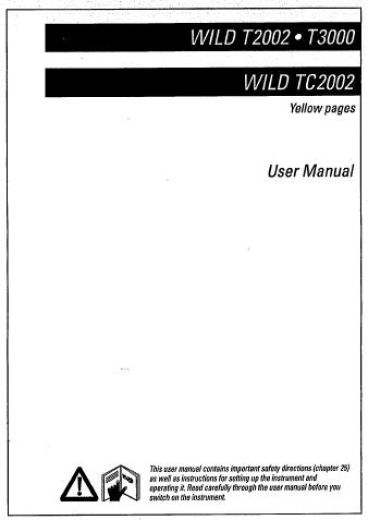 Wild T2002 / TC2002 / T3000 user manual Wild T2002 / TC2002 / T3000 user manual