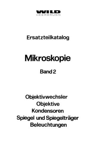 Wild - Microscope SPARE PART CATALOGUE�- Part 1-3