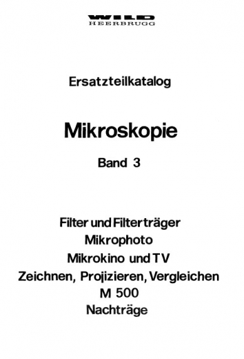 Wild - Microscope SPARE PART CATALOGUE- Part 1-3