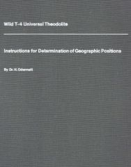 Wild T4 Instructions for Determination of Geographic Positions