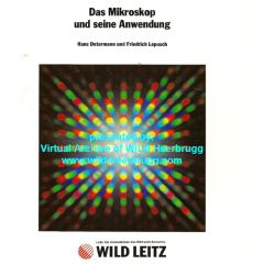 Wild Leitz The microscope and its application